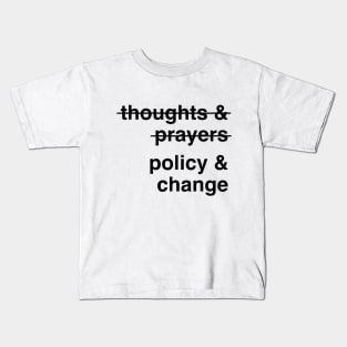 Policy and Change v1 Kids T-Shirt
